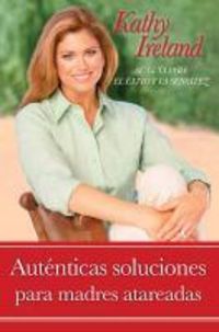Produktbild: Aut&eacute;nticas soluciones para madres atareadas
