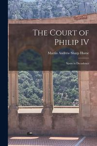 Produktbild: The Court of Philip IV