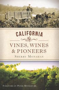 Produktbild: California Vines, Wines and Pioneers