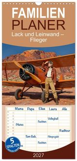 Produktbild: Familienplaner 2027 - Lack und Leinwand &ndash; Flieger mit 5 Spalten (Wandkalender, 21 x 45 cm) CALVENDO