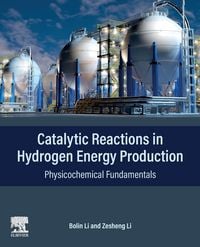 Produktbild: Li, B: Catalytic Reactions in Hydrogen Energy Production