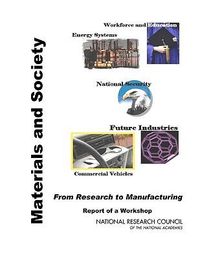 Produktbild: Materials and Society: From Research to Manufacturing