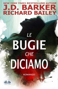 Produktbild: J. D. Barker: Bugie Che Diciamo