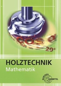 Bild vom Artikel Mathematik Holztechnik vom Autor Wolfgang Nutsch