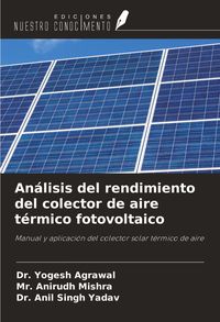 Produktbild: An&aacute;lisis del rendimiento del colector de aire t&eacute;rmico fotovoltaico