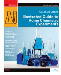 Produktbild: Illustrated Guide to Home Chemistry Experiments