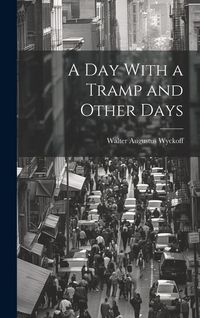 Produktbild: A Day With a Tramp and Other Days