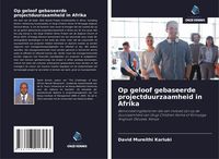 Produktbild: Op geloof gebaseerde projectduurzaamheid in Afrika