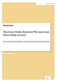 Produktbild: Was leistet Public Relations? Wie kann man ihren Erfolg messen?