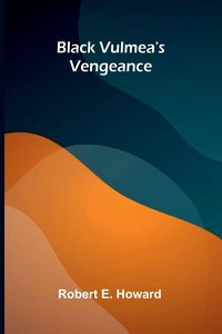 Produktbild: Black Vulmea's Vengeance