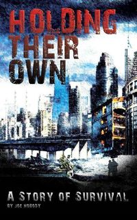 Produktbild: Holding Their Own: A Story Of Survival