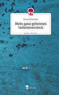 Produktbild: Mein ganz geheimes Geheimversteck. Life is a Story - story.one