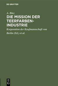Produktbild: Die Mission der Teerfarben-Industrie