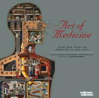 Produktbild: Wellcome Collection: The Art of Medicine