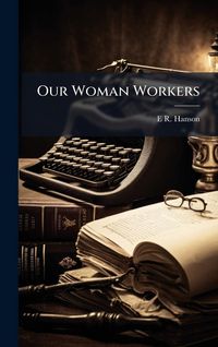 Produktbild: Our Woman Workers