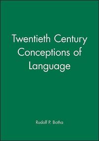 Produktbild: Botha, R: Twentieth Century Conceptions of Language
