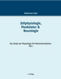 Produktbild: Zellphysiologie, Muskulatur & Neurologie