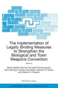 Produktbild: The Implementation of Legally Binding Measures to Strengthen the Biological and Toxin Weapons Convention