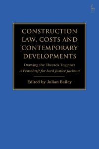 Produktbild: Construction Law, Costs and Contemporary Developments: Drawing the Threads Together