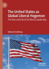 Produktbild: The United States as Global Liberal Hegemon