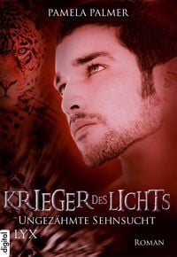 Produktbild: Krieger des Lichts - Ungez&auml;hmte Sehnsucht