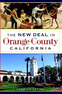 Produktbild: The New Deal in Orange County, California