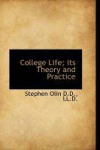 Produktbild: College Life; Its Theory and Practice