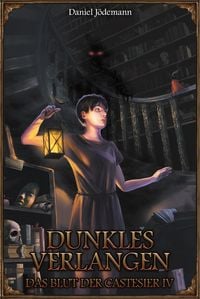 Produktbild: Dunkles Verlangen - Das Blut der Castesier IV
