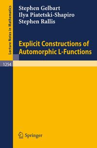 Produktbild: Explicit Constructions of Automorphic L-Functions