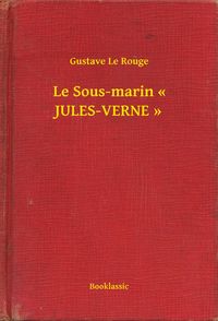 Produktbild: Le Sous-marin &laquo; JULES-VERNE &raquo;
