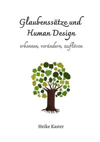 Produktbild: Glaubenss&auml;tze und Human Design