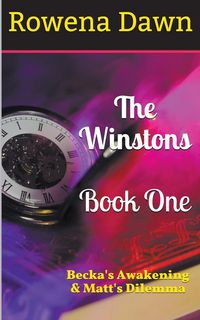 Produktbild: The Winstons Book One Becka's Awakening & Matt's Dilemma