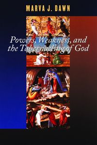 Produktbild: Powers, Weakness, and the Tabernacling of God