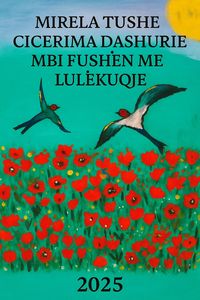 Produktbild: Cic&euml;rima Dashurie Mbi Fush&euml;n Me Lul&euml;kuqe