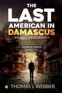 Produktbild: The Last American in Damascus