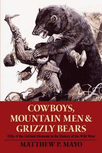 Produktbild: Cowboys, Mountain Men, and Grizzly Bears