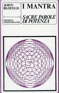 Produktbild: I mantra. Sacre parole di potenza