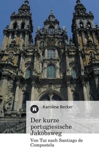 Produktbild: Der kurze portugiesische Jakobsweg