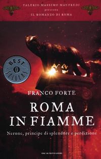 Produktbild: Roma in fiamme. Nerone, principe di splendore e perdizione. Il romanzo di Roma