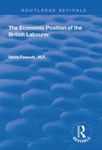 Produktbild: The Economic Position of the British Labourer