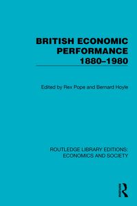 Produktbild: British Economic Performance 1880-1980