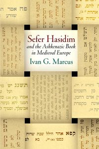 Produktbild: "Sefer Hasidim" and the Ashkenazic Book in Medieval Europe