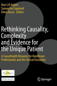 Produktbild: Rethinking Causality, Complexity and Evidence for the Unique Patient