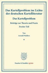Produktbild: Das Kartellproblem im Lichte der deutschen Kartelliteratur.