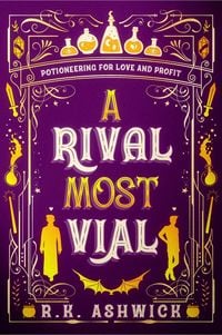 Produktbild: A Rival Most Vial: Potioneering for Love and Profit
