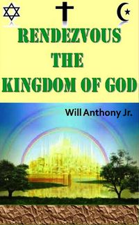 Produktbild: Rendezvous The Kingdom Of God