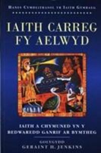 Produktbild: Iaith Carreg Fy Aelwyd