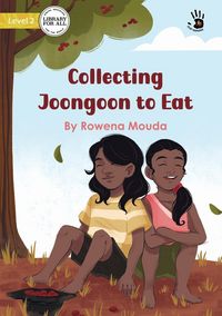 Produktbild: Collecting Joongoon to Eat - Our Yarning