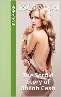 Produktbild: Escalation: The Sordid Story of Shiloh Cash