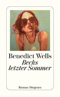 Becks letzter Sommer Benedict Wells